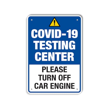 Lyle COVID Plastic Sign, Covid-19 Testing Center , 10x14 LCUV-0003-NP_10x14